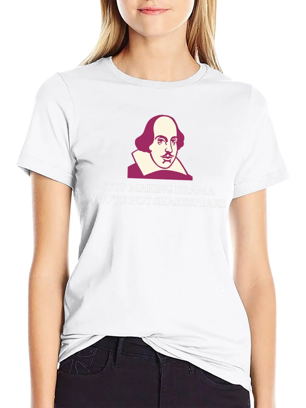 Stop Making Drama Shakespeare T-Shirt
