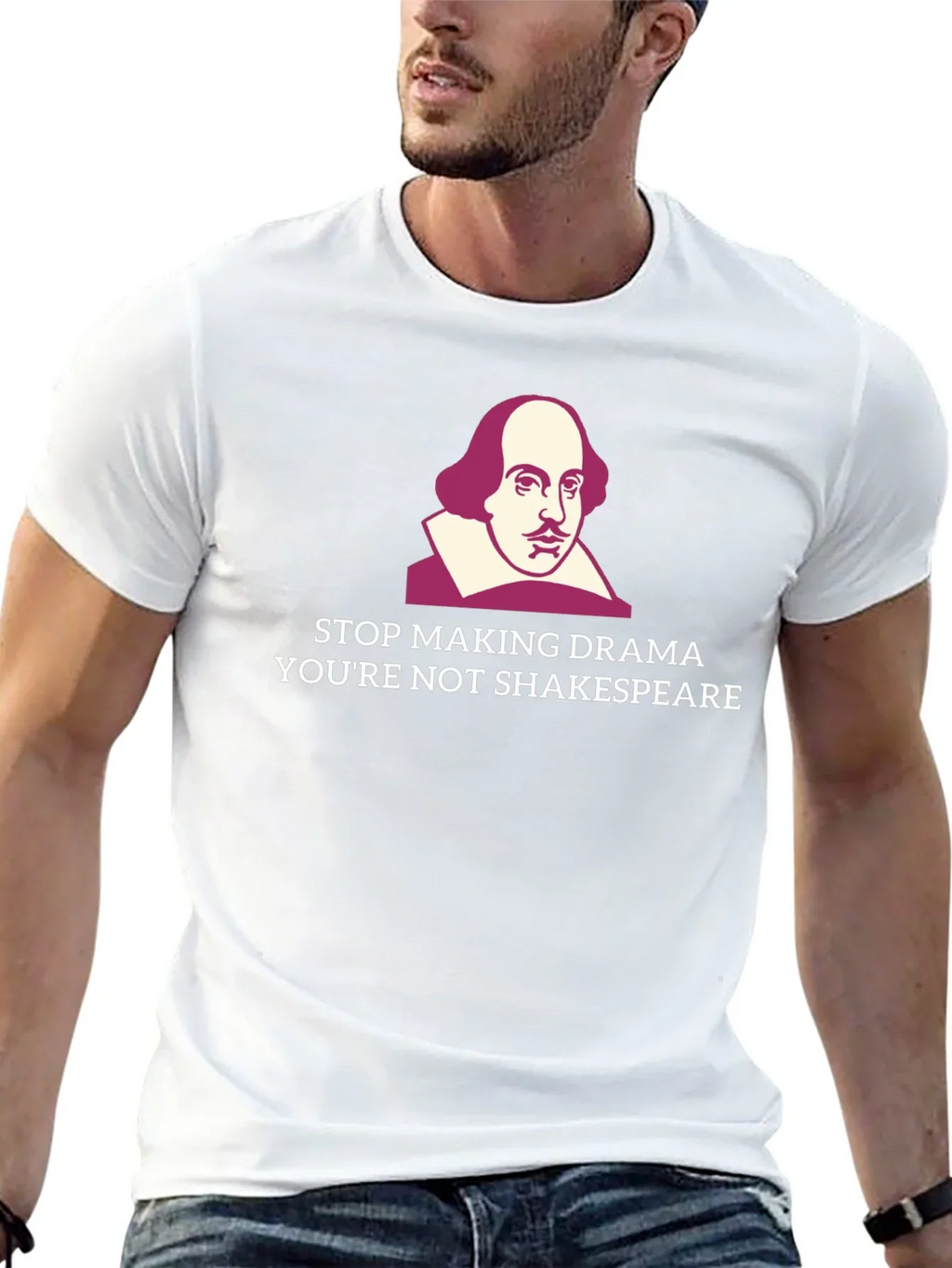 Stop Making Drama Shakespeare T-Shirt