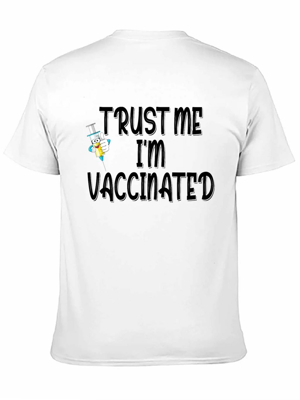 Trust Me Im Vaccinated Black T-Shirt