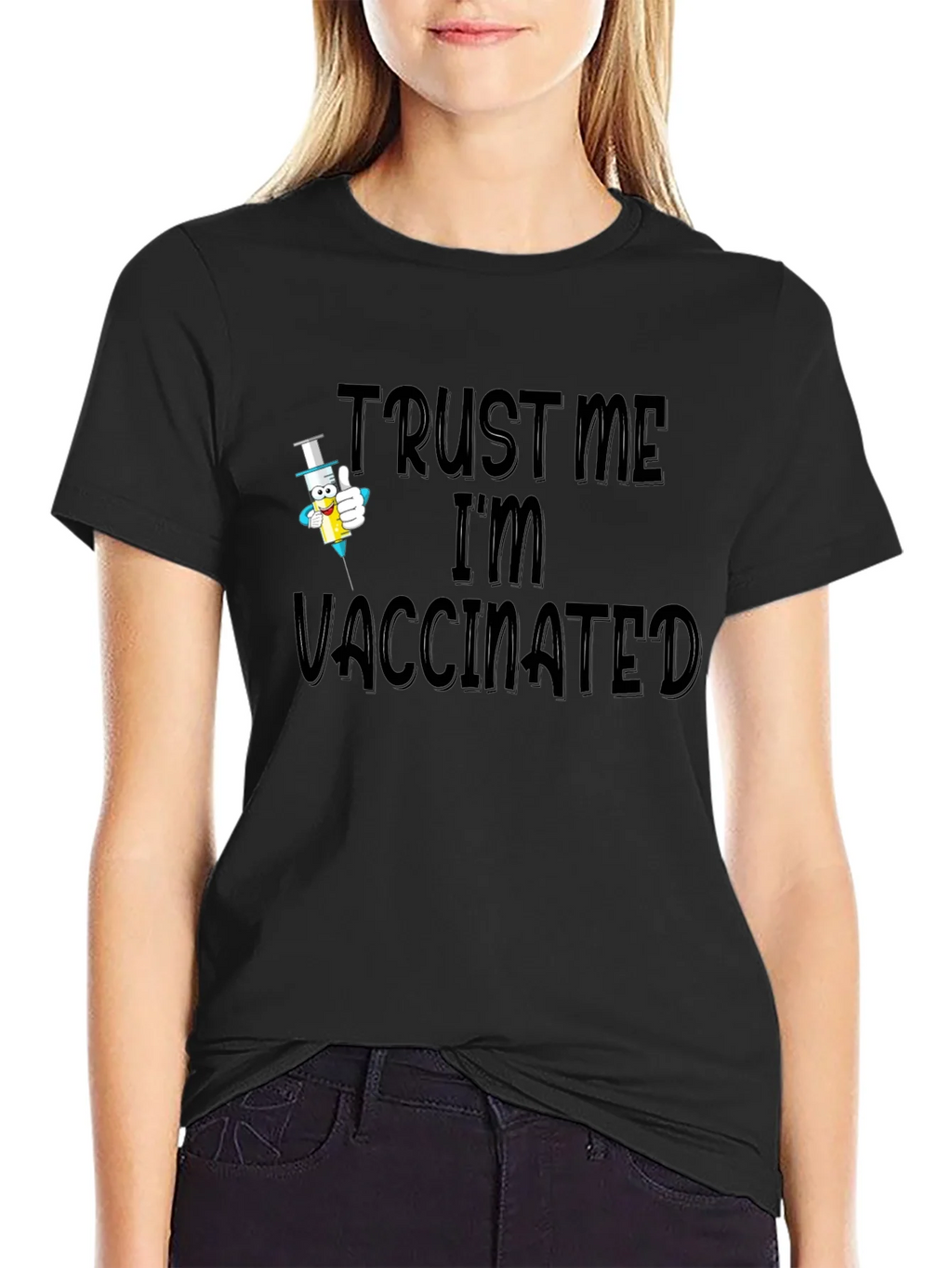 Trust Me Im Vaccinated Black T-Shirt