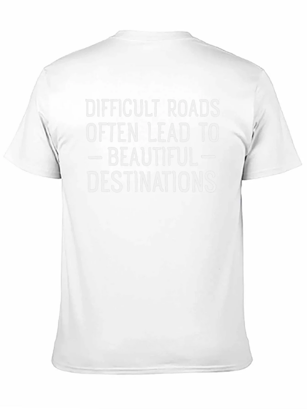 Inspirational Quote T-Shirt