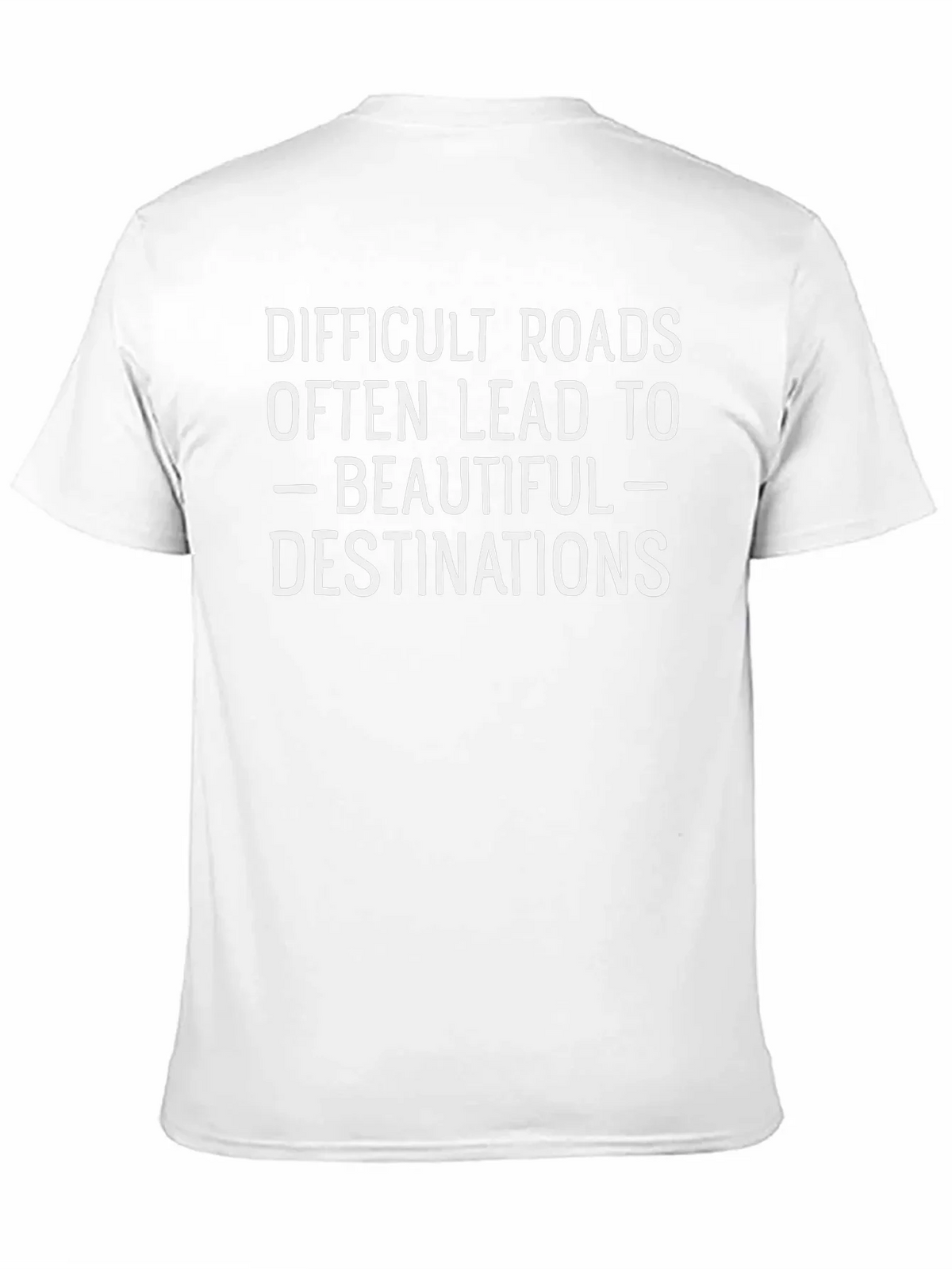 Inspirational Quote T-Shirt