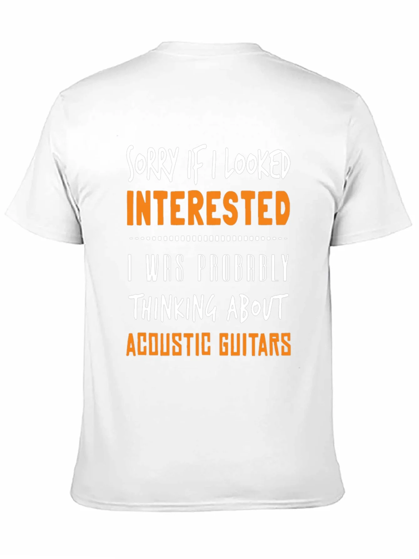 Sorry If I Looked Interested Acoustic Guitar T-Shirt