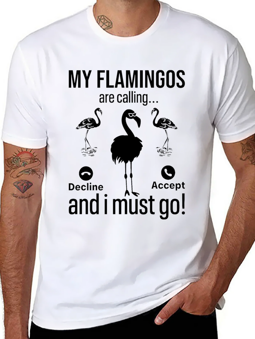 My Flamingos are Calling T-Shirt
