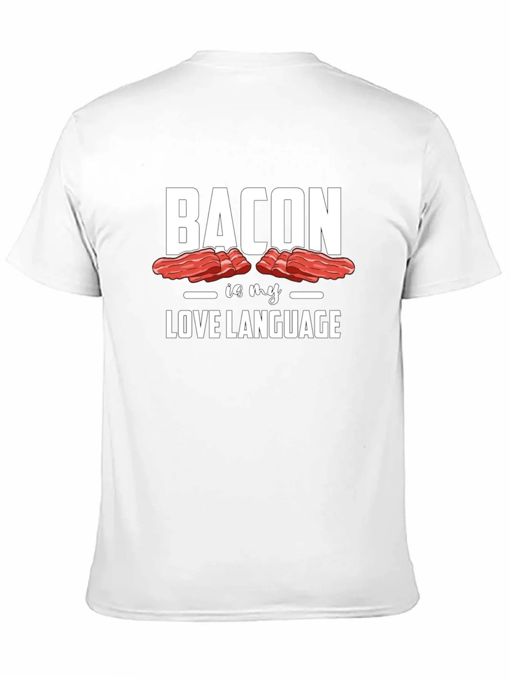 Bacon is My Love Language Graphic Tee - Unisex