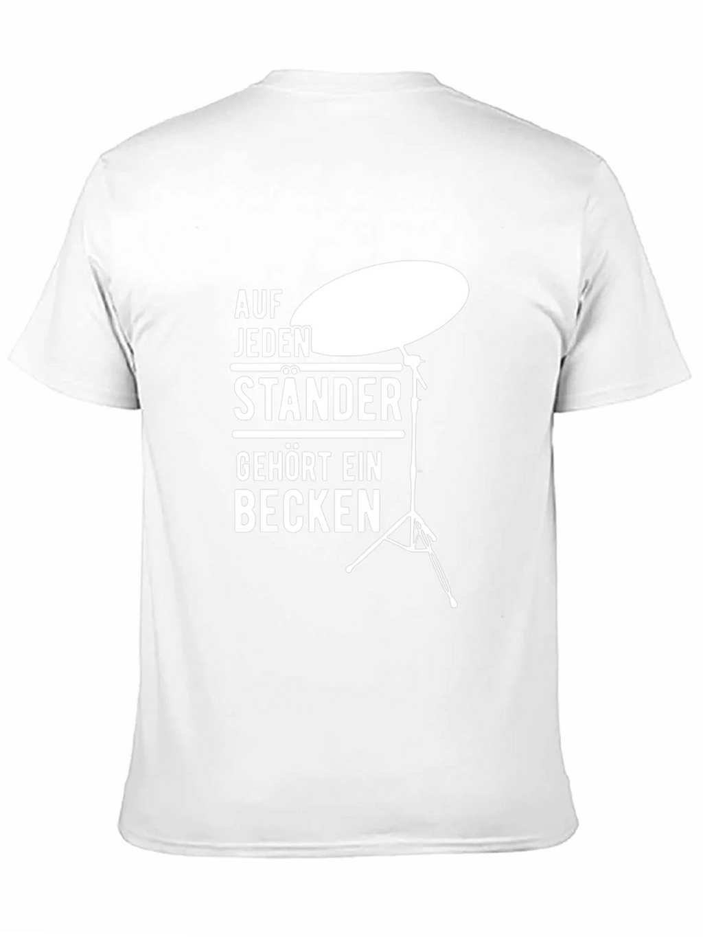 Drummer T-Shirt: Auf Jeden Staender Gehoert Ein Becken