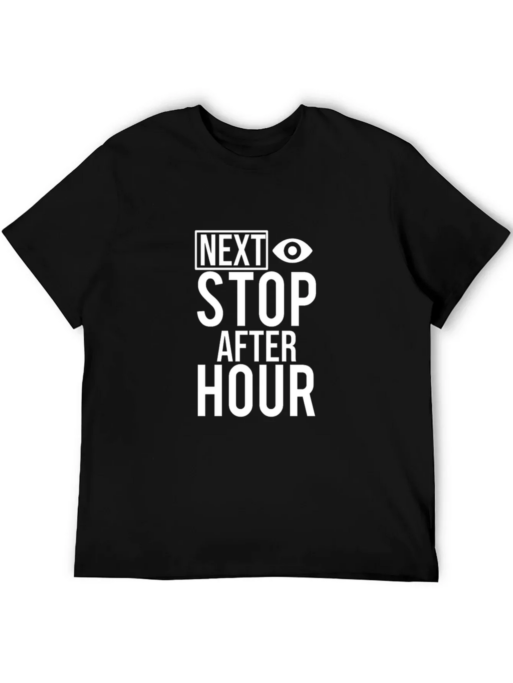 Next Stop After Hour Graphic Tee
