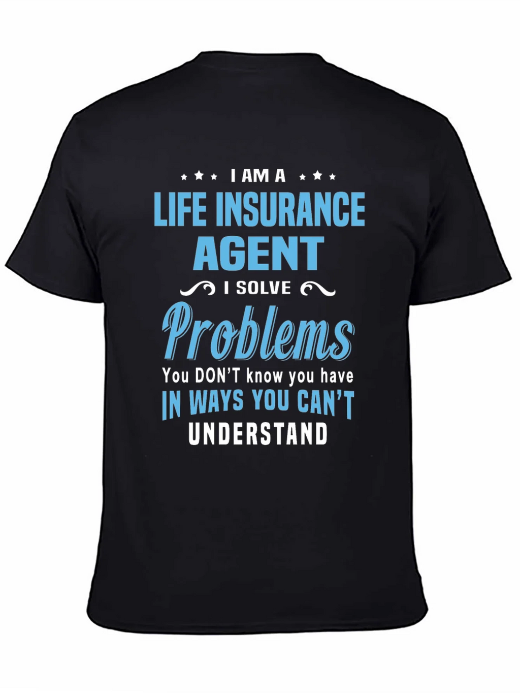 Life Insurance Agent T-Shirt