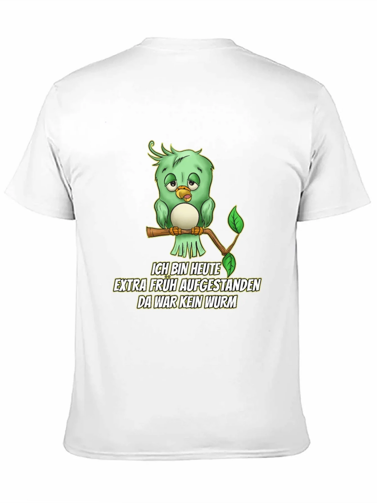 Funny German Early Bird T-Shirt - No Worm!