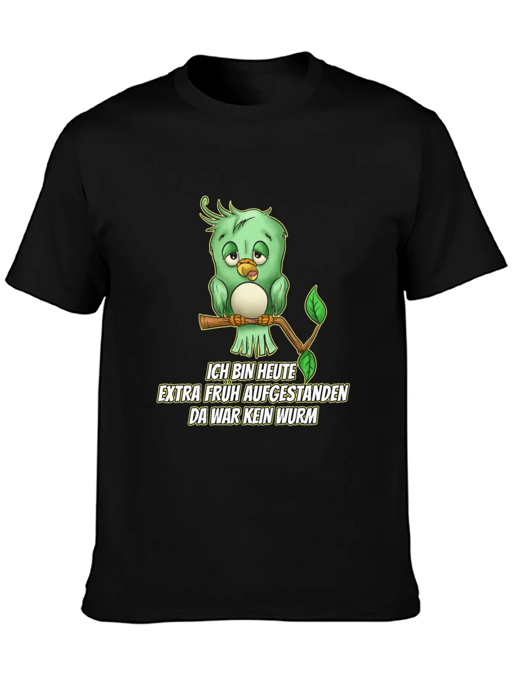Funny German Early Bird T-Shirt - No Worm!