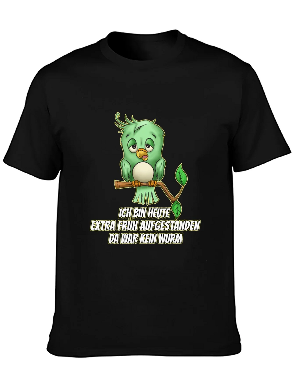 Funny German Early Bird T-Shirt - No Worm!