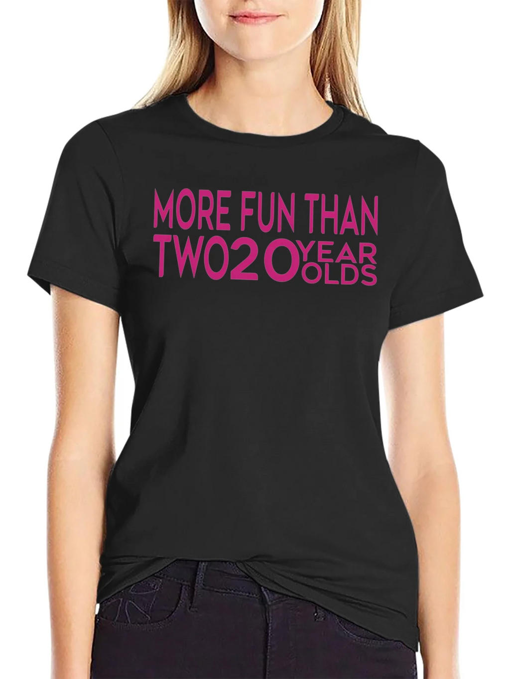 More Fun Than Two 20 Year Olds T-Shirt
