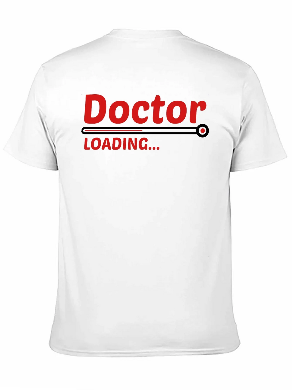 Doctor Loading Funny Graphic T-Shirt