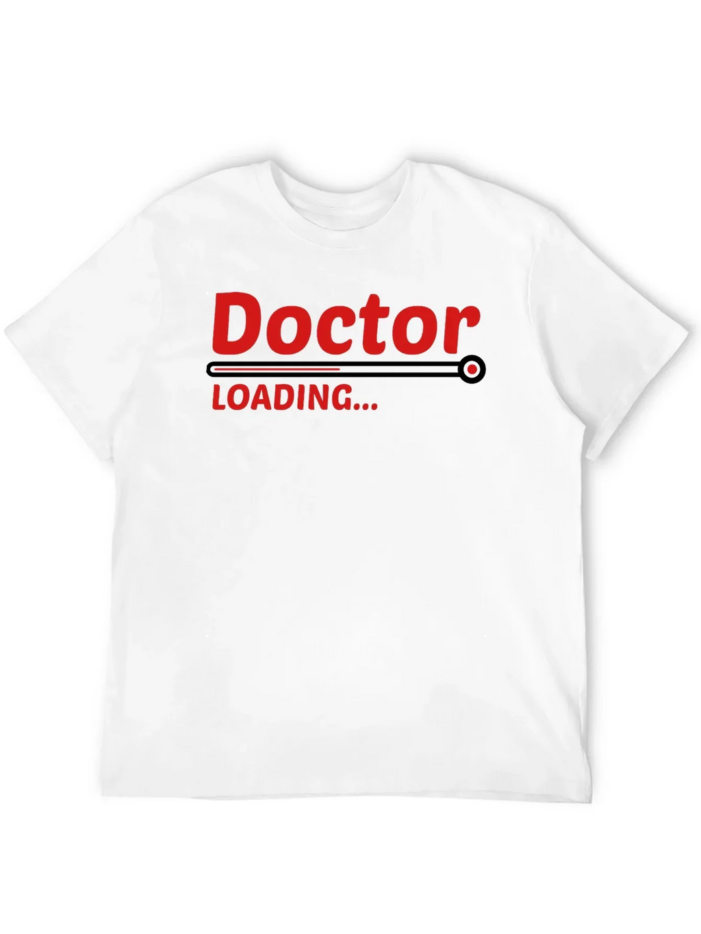 Doctor Loading Funny Graphic T-Shirt
