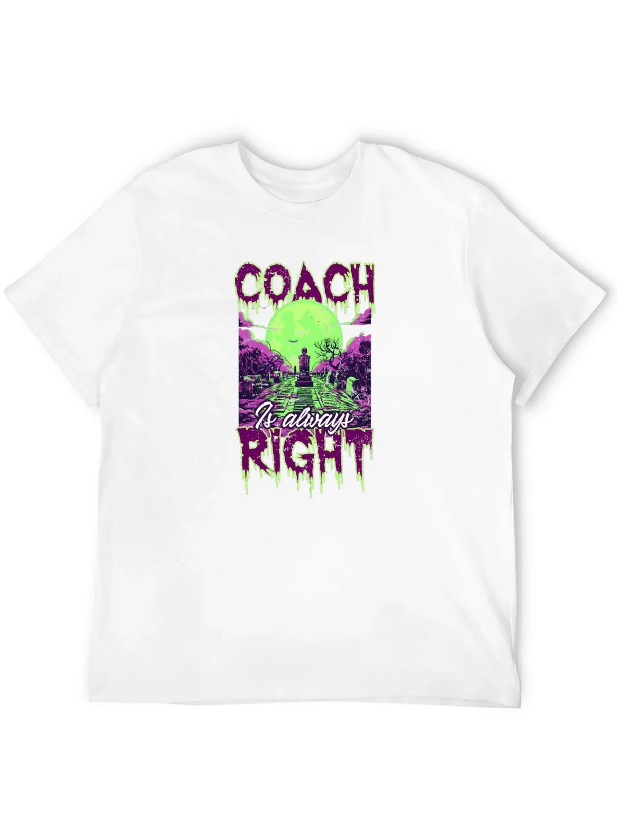Coach Is Always Right Halloween T-Shirt
