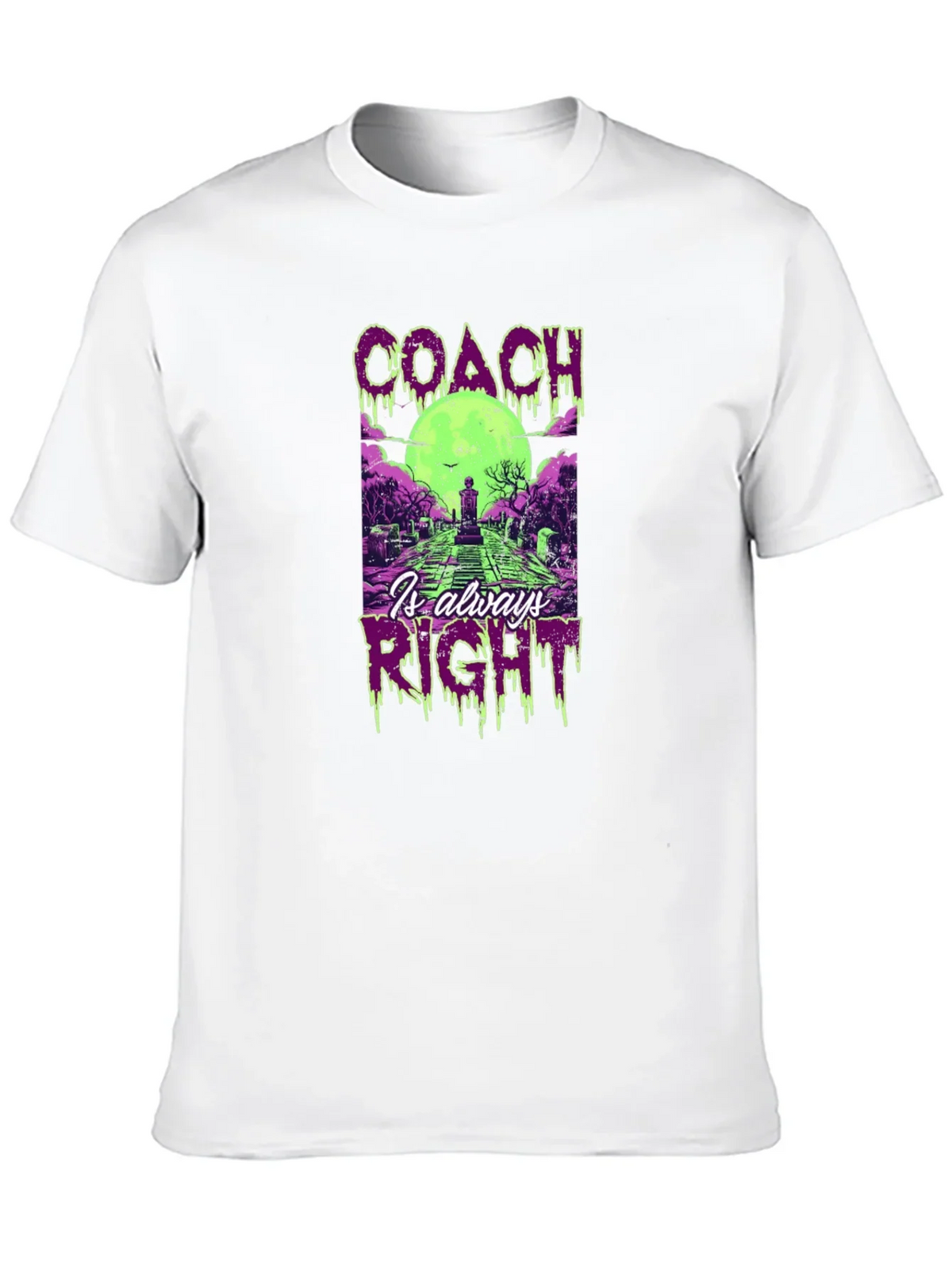 Coach Is Always Right Halloween T-Shirt