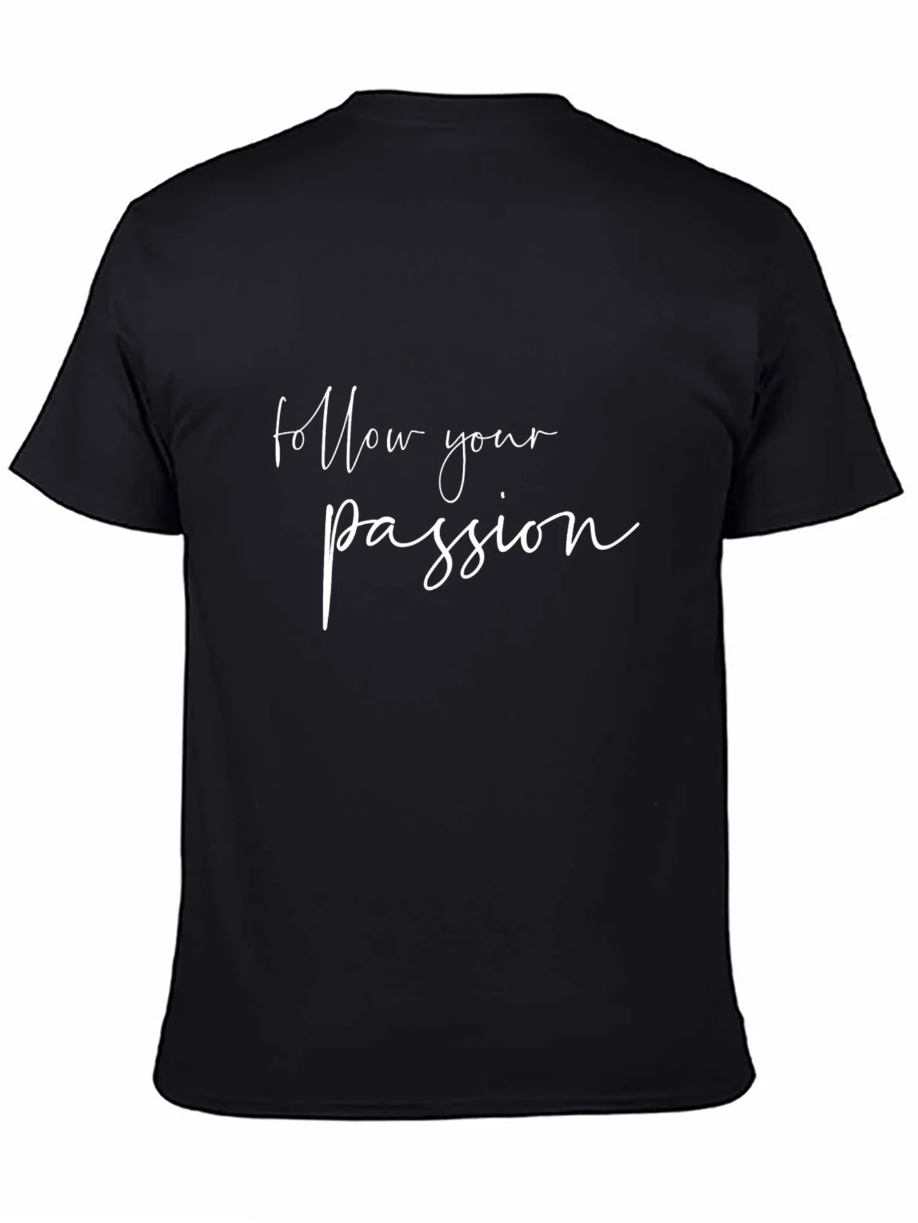 Follow Your Passion Black Graphic Tee
