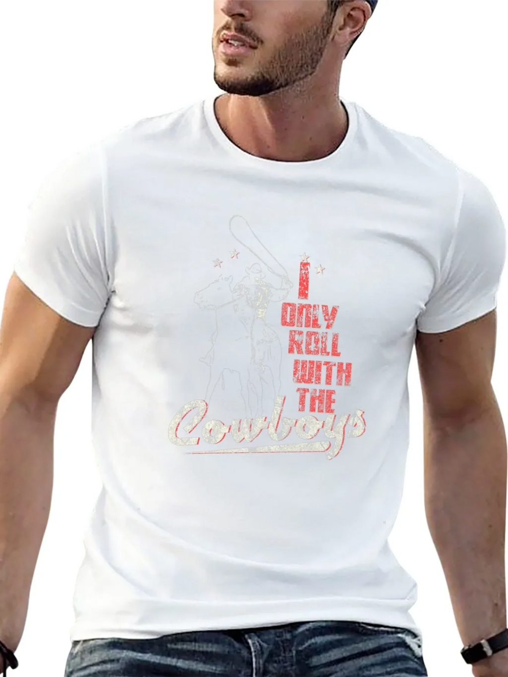 I Only Roll With The Cowboys T-Shirt
