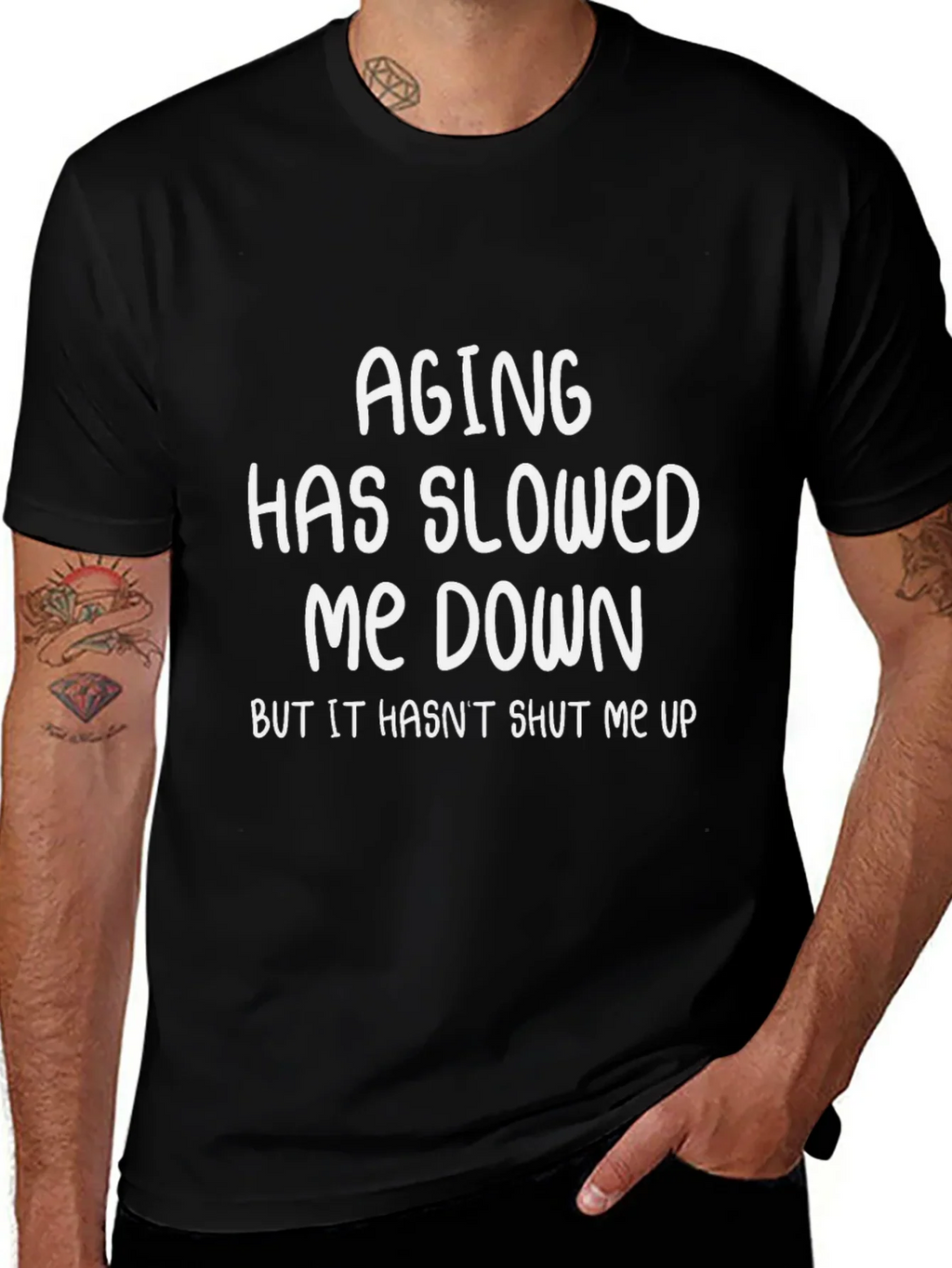Funny Aging Sarcastic Humor Black Graphic T-Shirt