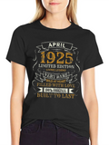 April 1925 Limited Edition Living Legend T-Shirt