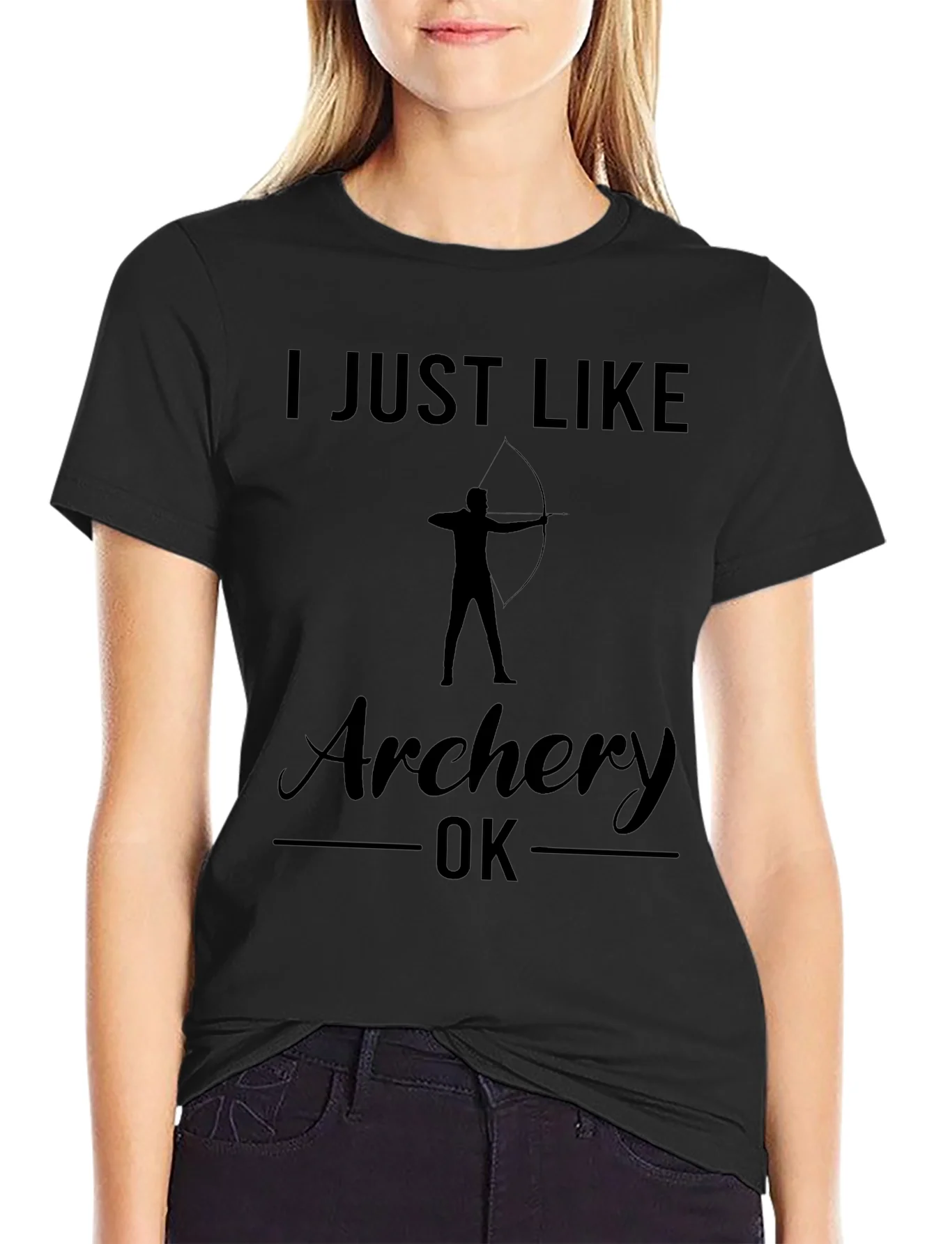 Archery T-Shirt: I Just Like Archery OK