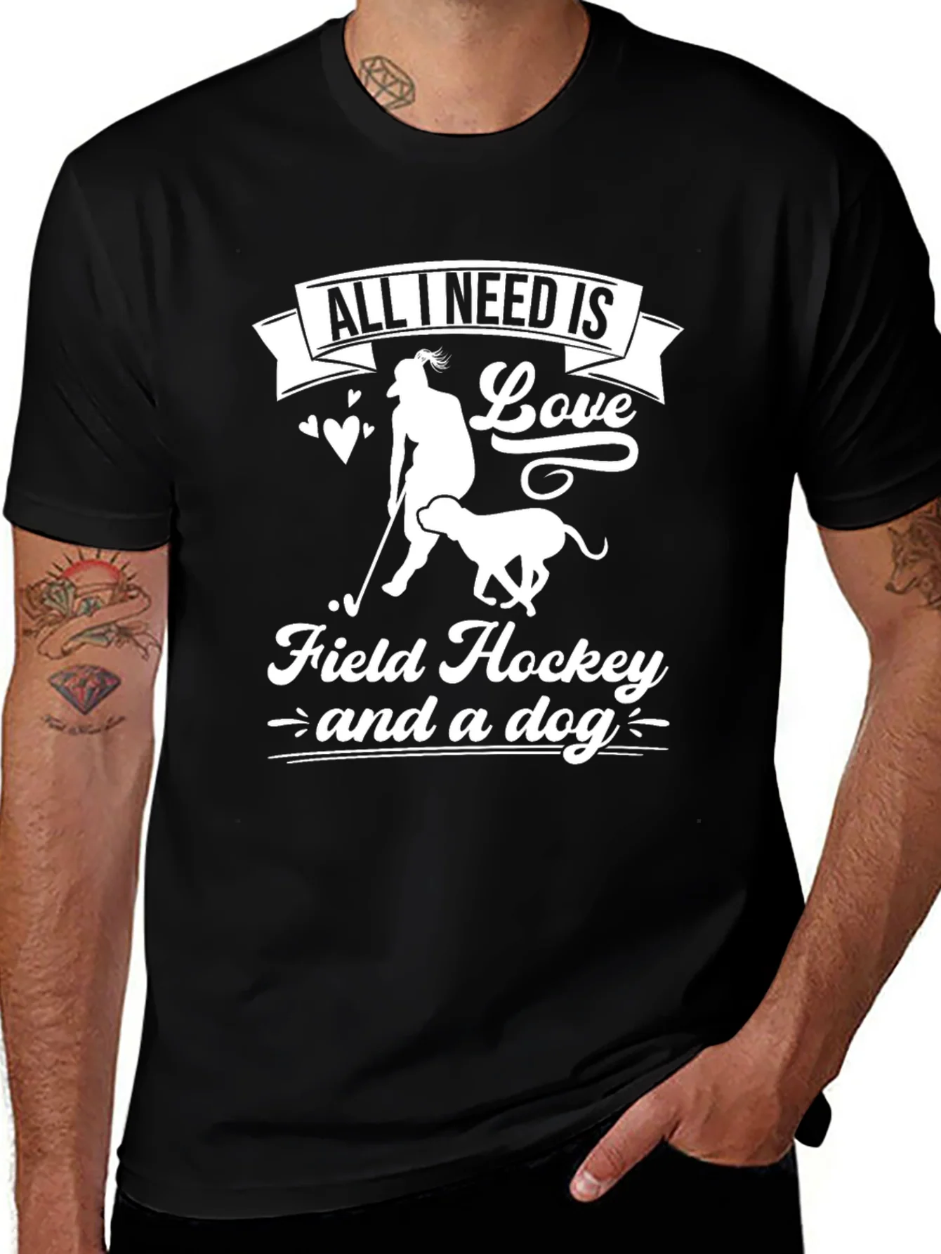 All I Need is Love Field Hockey and a Dog T-Shirt