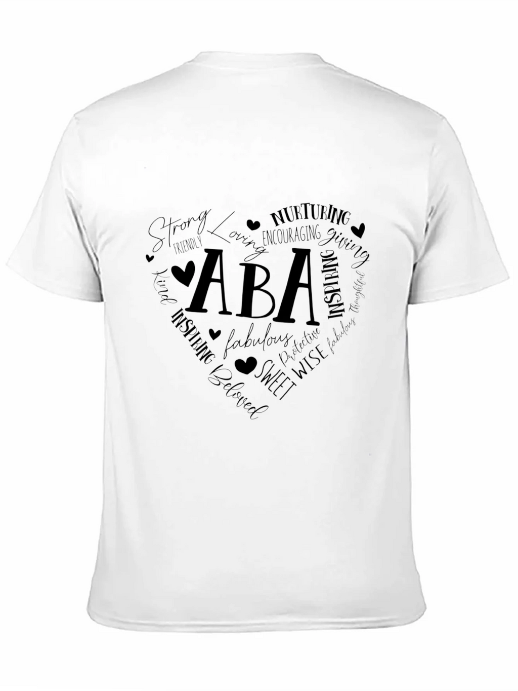 ABA Heart T-Shirt - Loving Nurturing Inspiring