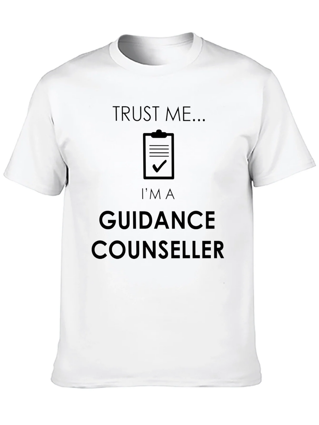 Trust Me Im A Guidance Counselor Graphic T-Shirt