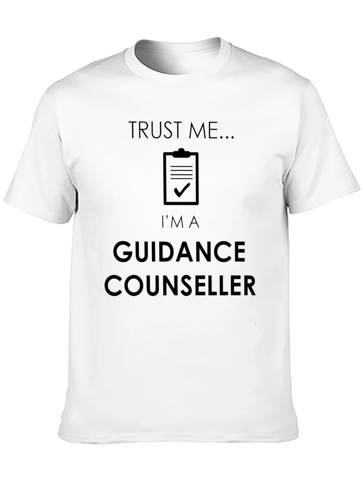Trust Me Im A Guidance Counselor Graphic T-Shirt