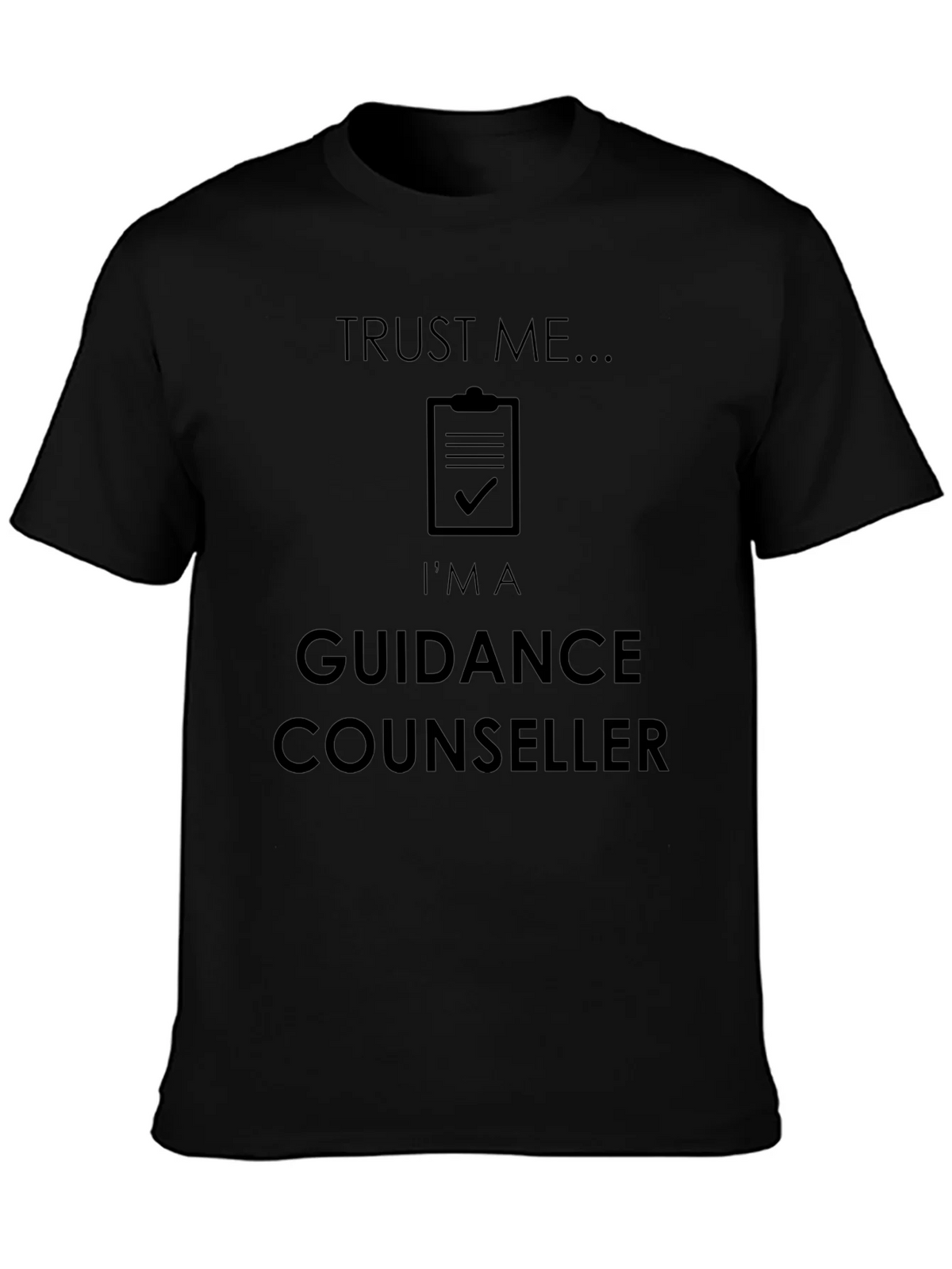 Trust Me Im A Guidance Counselor Graphic T-Shirt