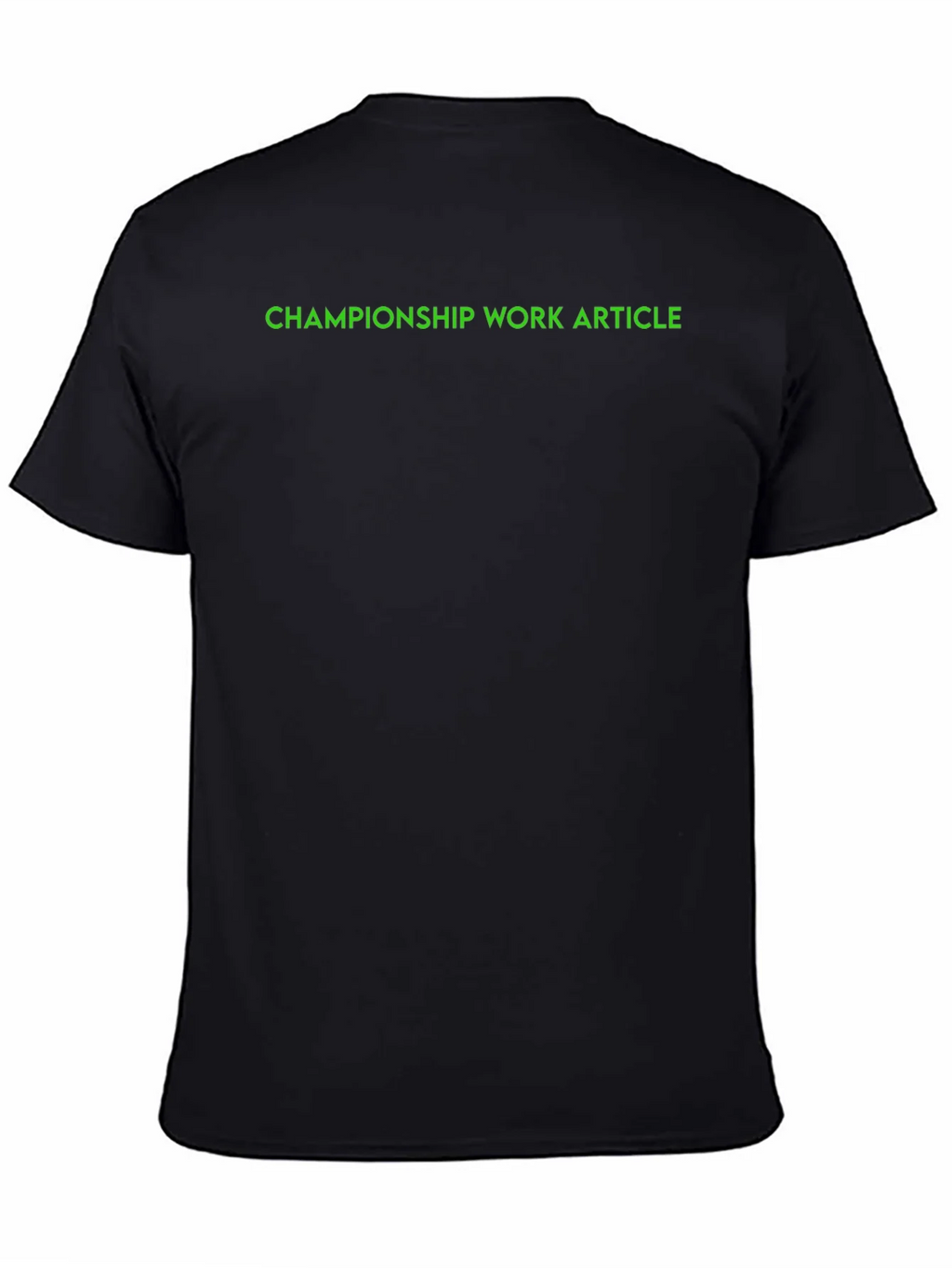 Championship Work Article Black T-Shirt