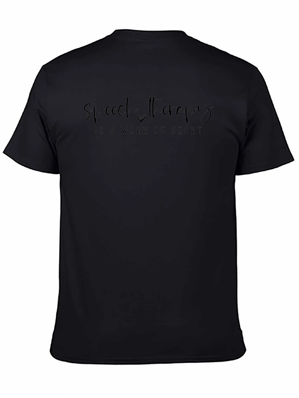 Speech Therapy - Work of Heart T-Shirt