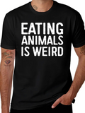 Vegan Statement T-Shirt: Eating Animals is Weird