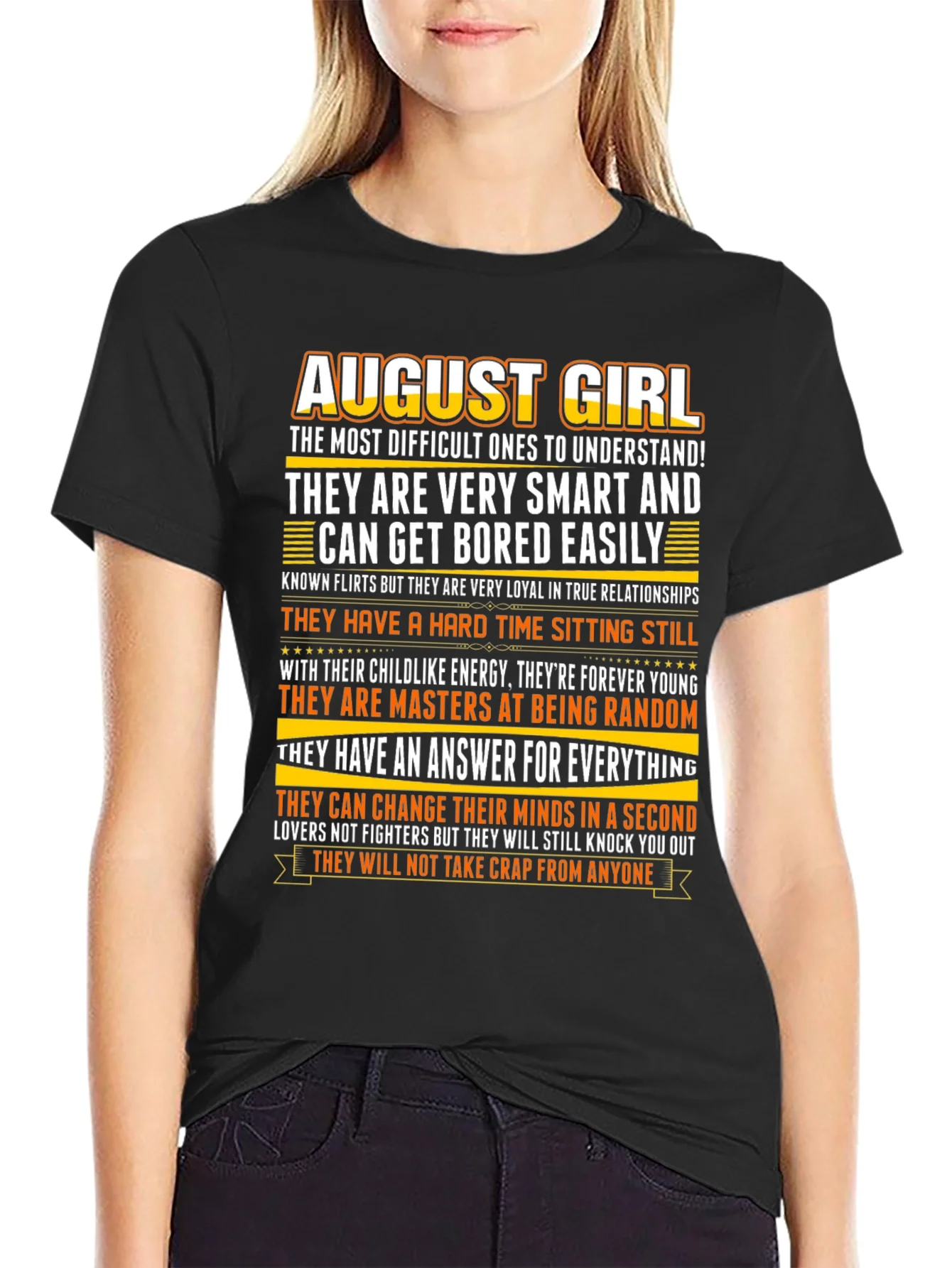 August Girl T-Shirt - Smart Random & Forever Young