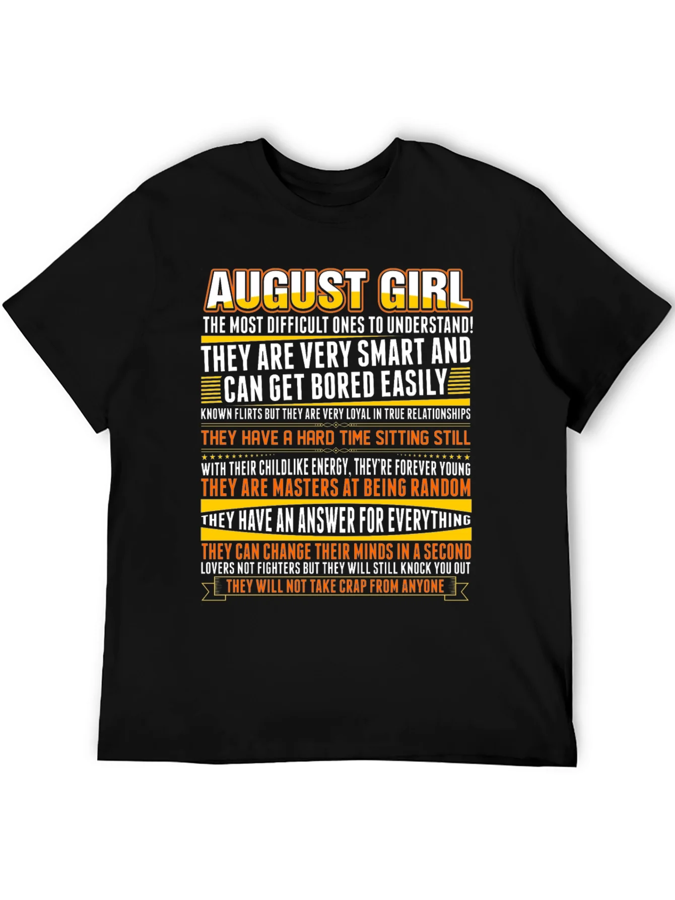 August Girl T-Shirt - Smart Random & Forever Young