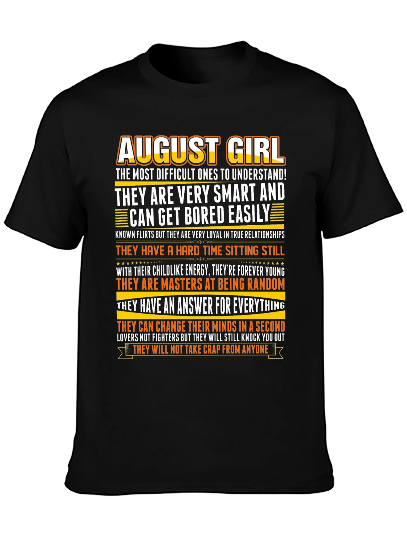 August Girl T-Shirt - Smart Random & Forever Young