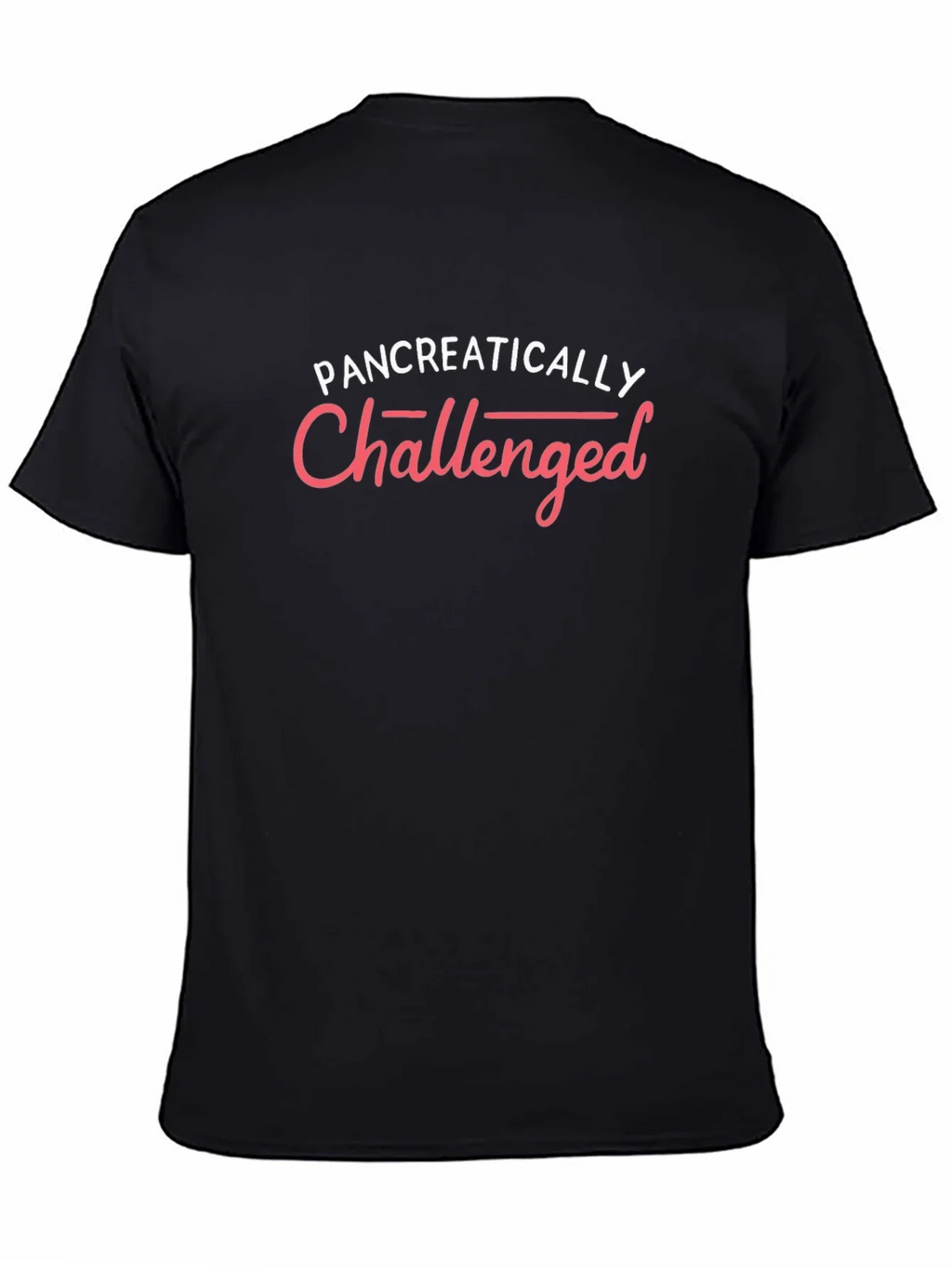 Pancreatically Challenged Black Graphic Tee