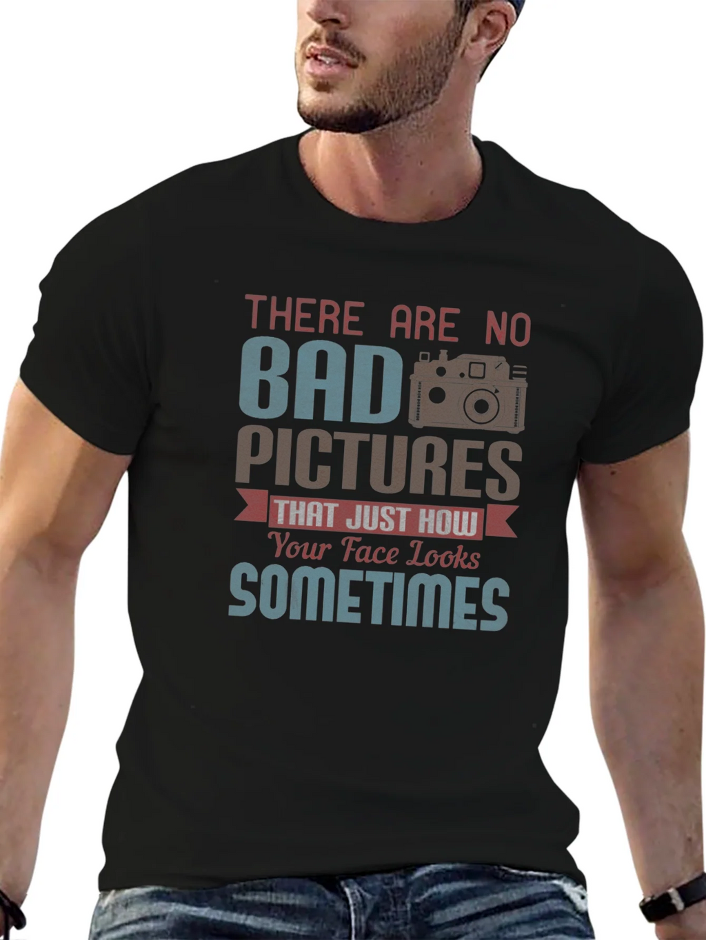 Funny Photography T-Shirt - Bad Pictures Sometimes