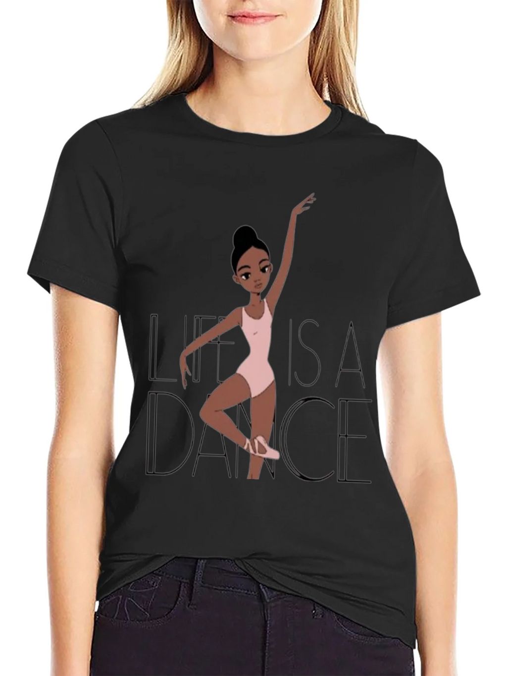 Life is a Dance T-Shirt - Ballerina Graphic Tee
