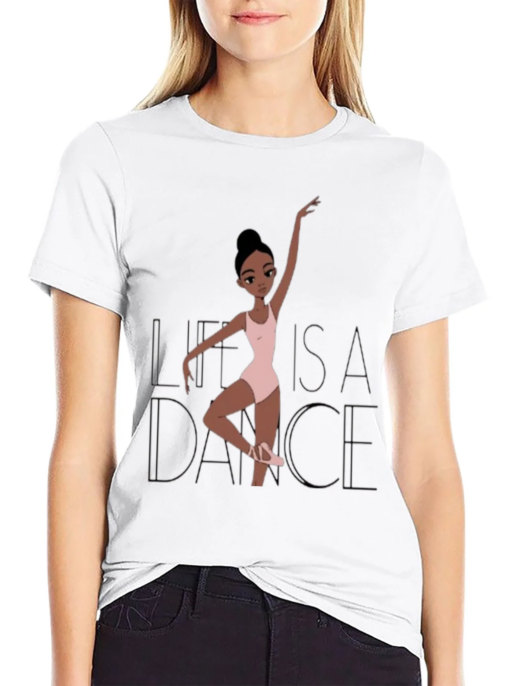 Life is a Dance T-Shirt - Ballerina Graphic Tee