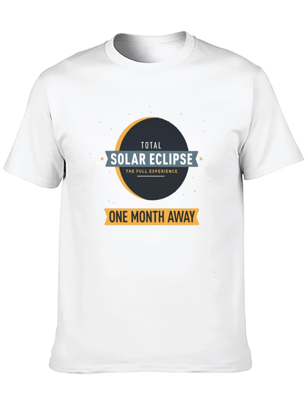 Total Solar Eclipse T-Shirt - One Month Away