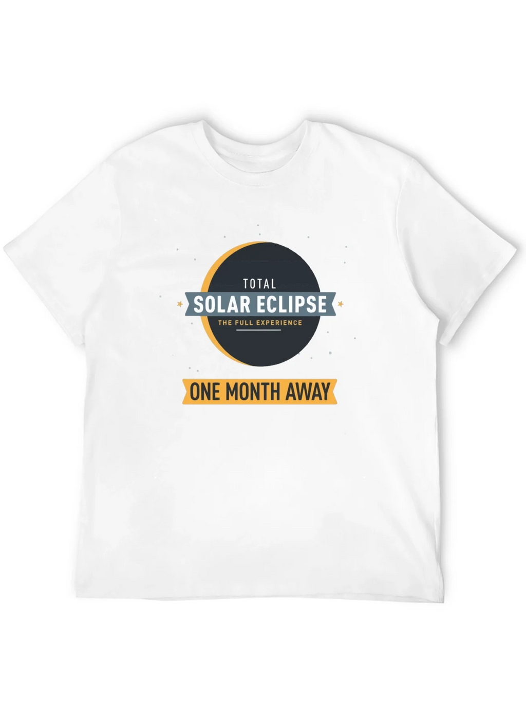 Total Solar Eclipse T-Shirt - One Month Away