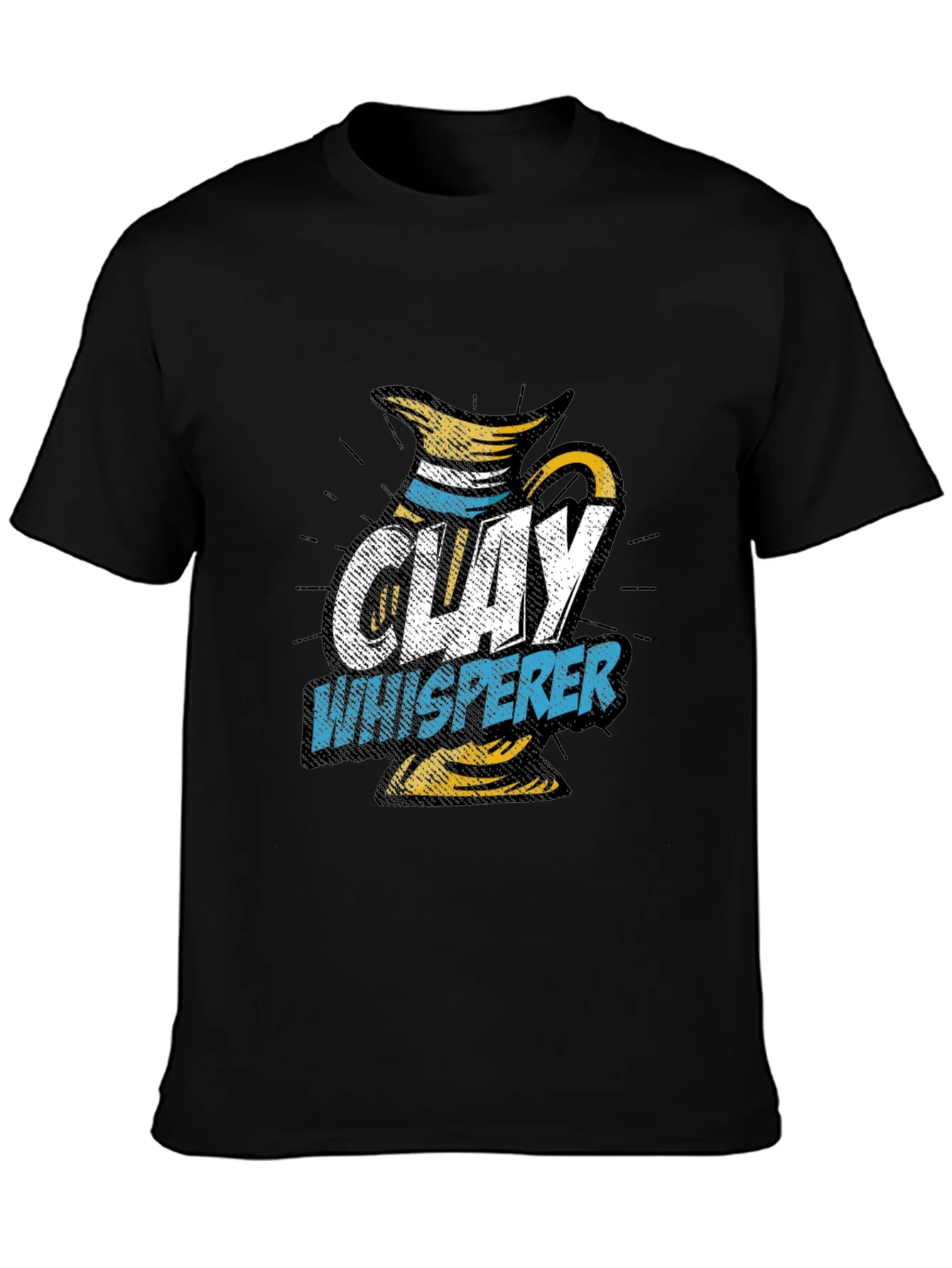 Clay Whisperer Graphic Tee - Pottery Lovers T-Shirt
