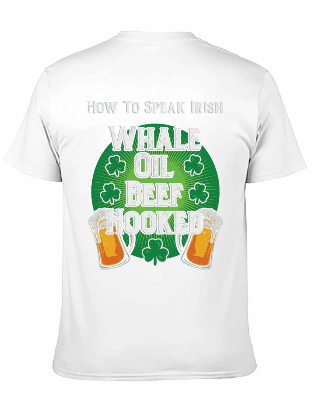 Funny How to Speak Irish St. Patricks Day T-Shirt