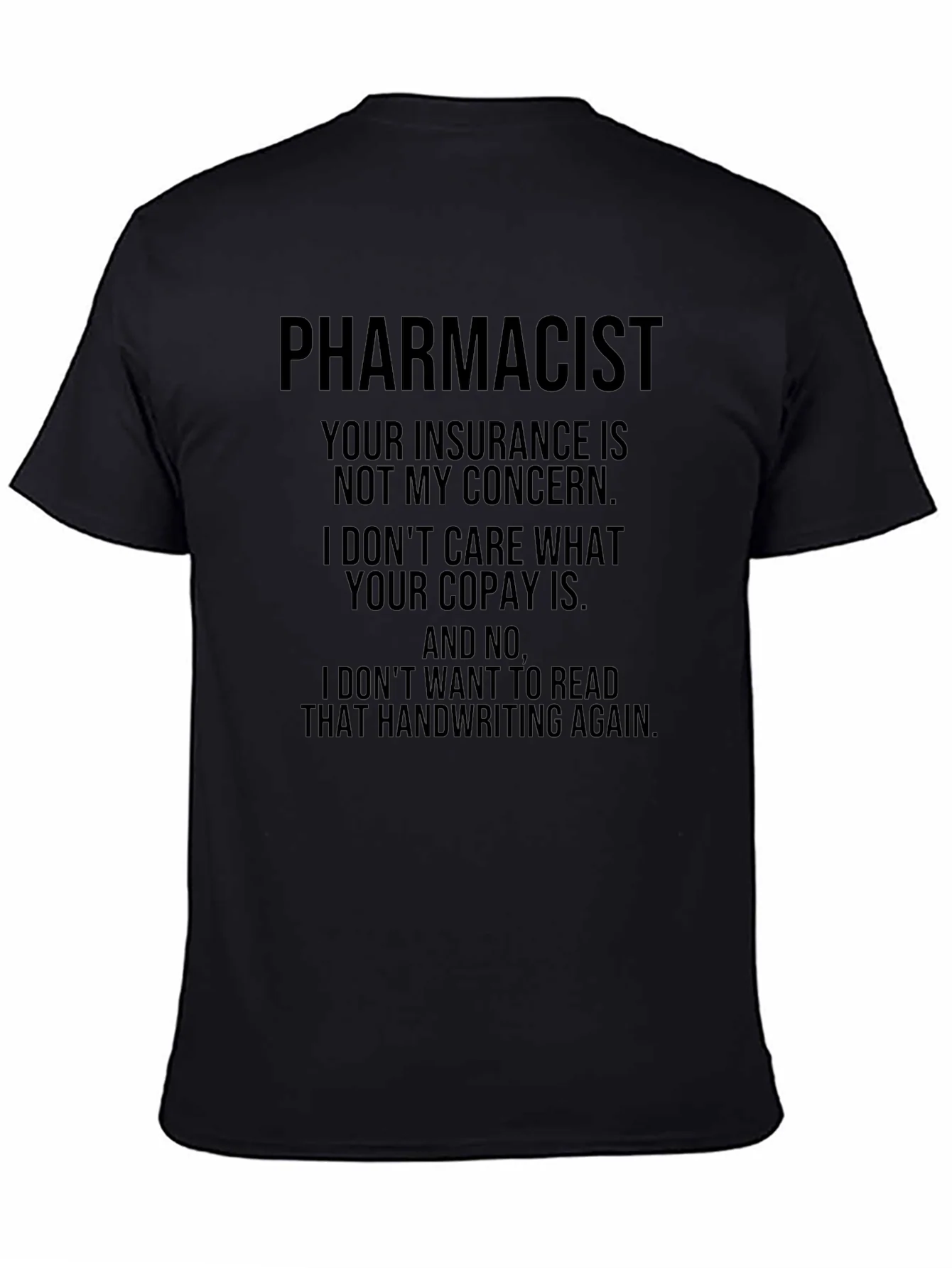 Pharmacist Humor T-Shirt