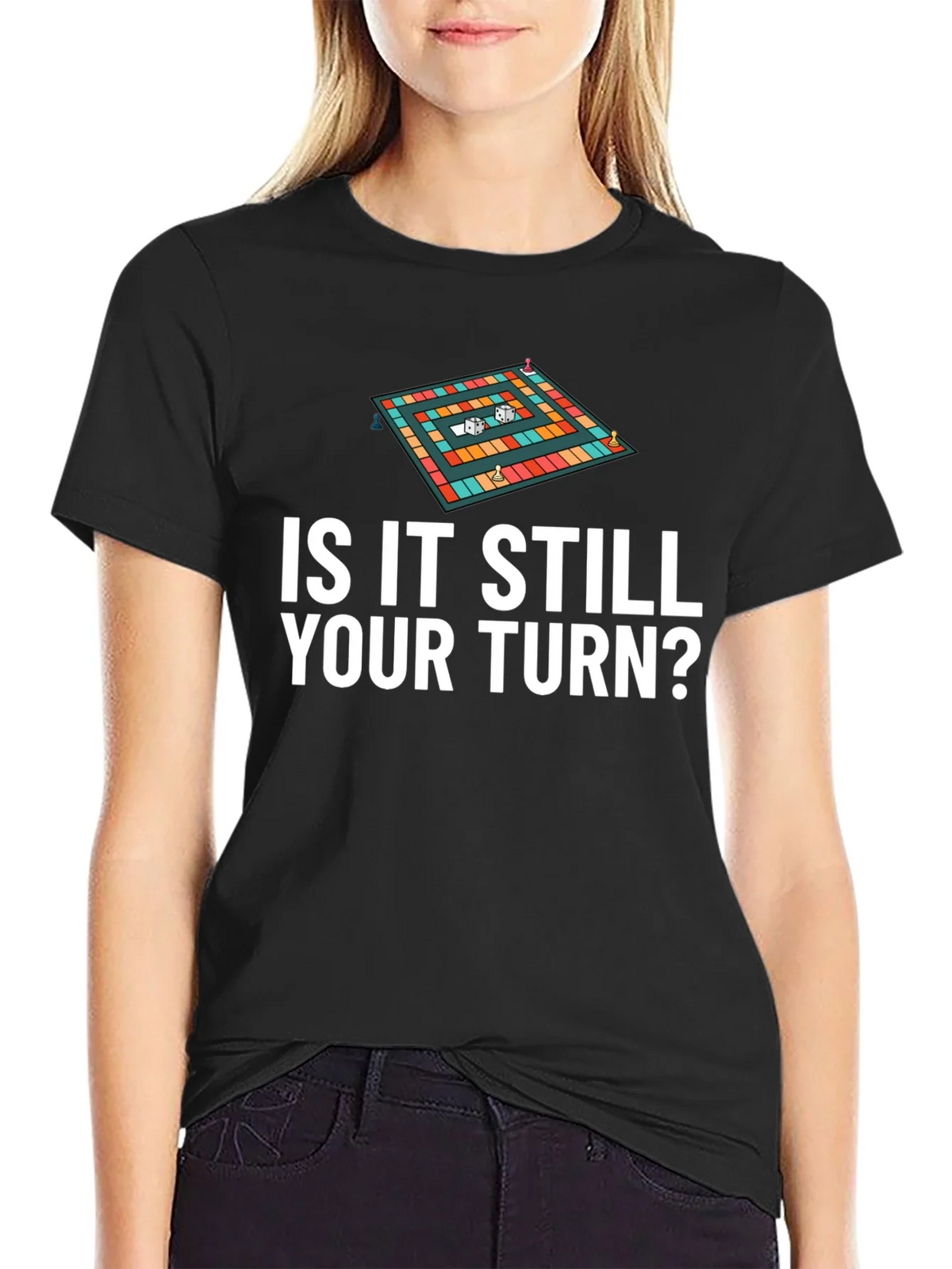 Is It Still Your Turn? Game Board Tee