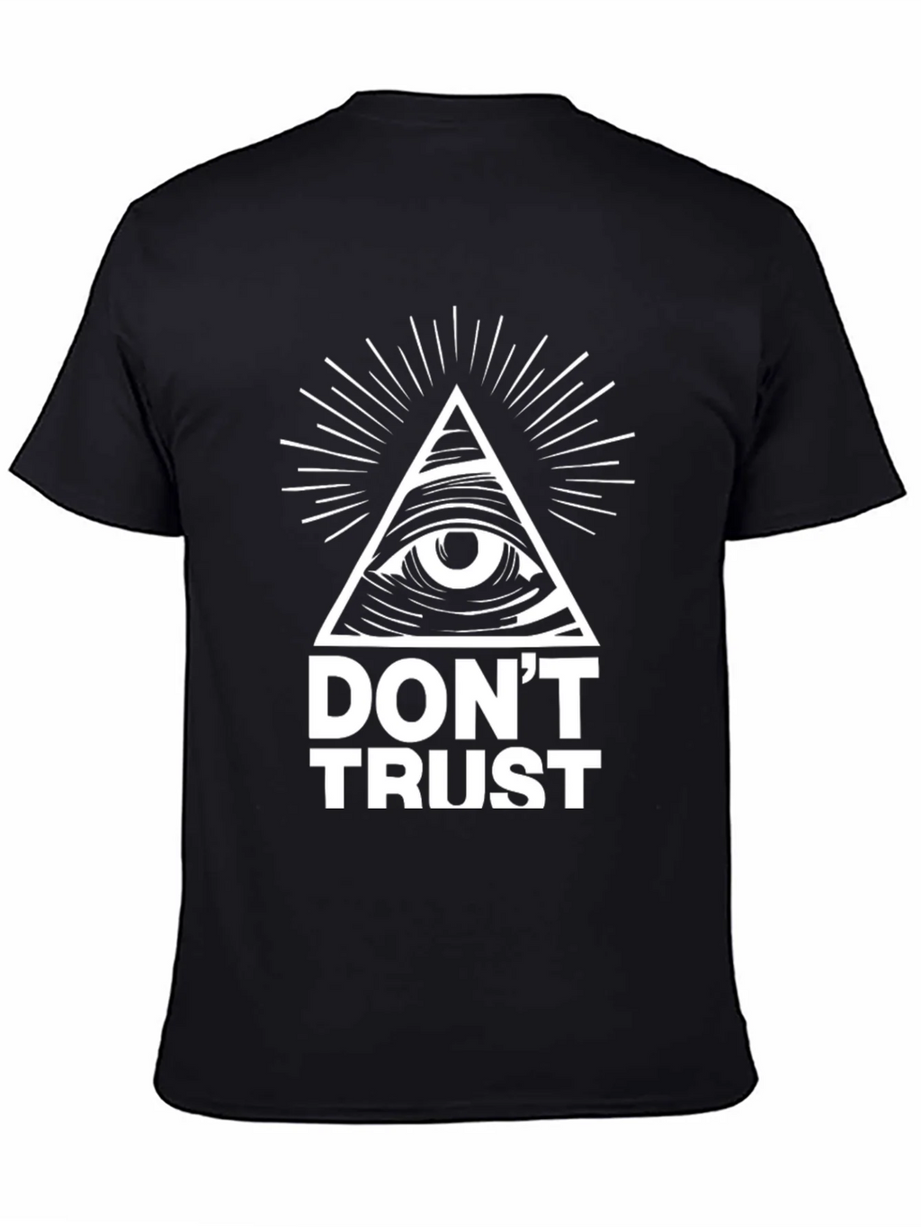 Dont Trust All Seeing Eye Graphic T-Shirt