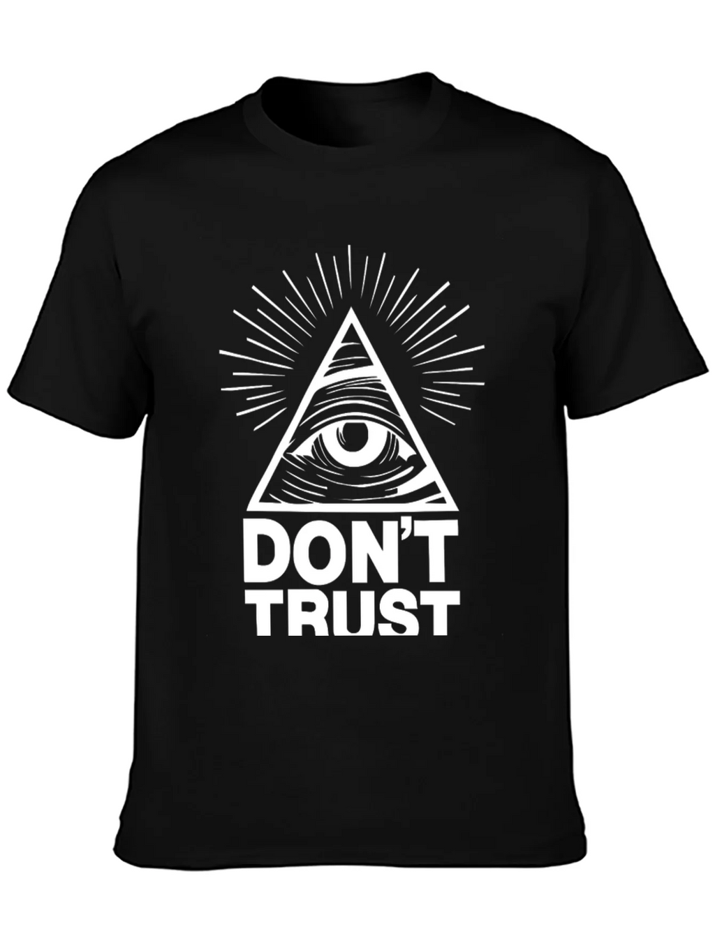 Dont Trust All Seeing Eye Graphic T-Shirt