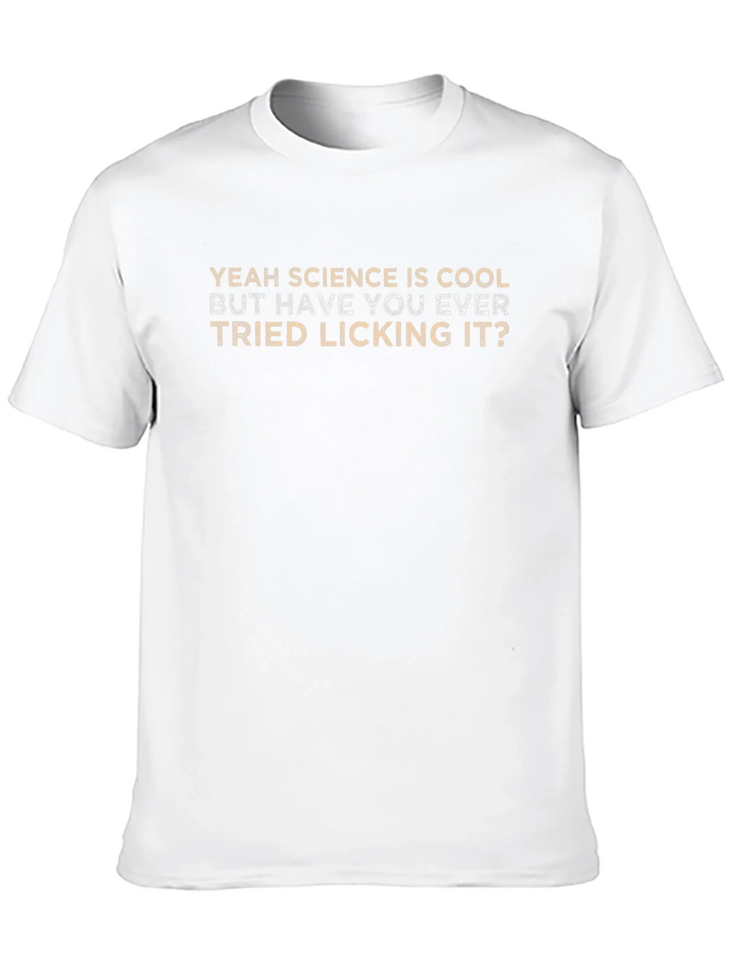 Science Licking Humor Tee - Novelty Graphic T-Shirt