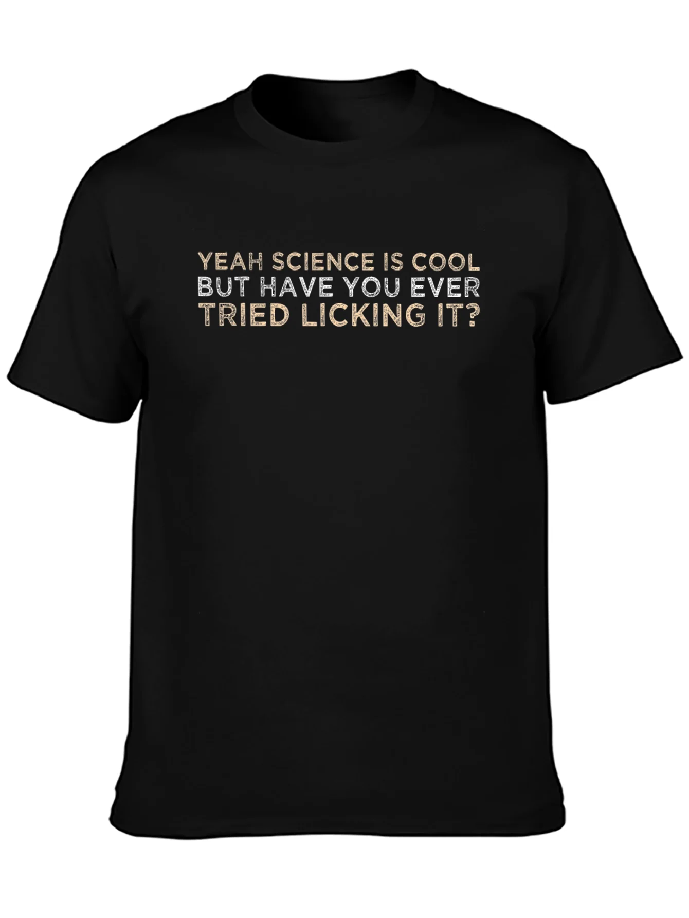 Science Licking Humor Tee - Novelty Graphic T-Shirt